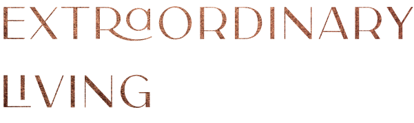 Extraordinary Living